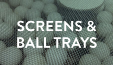 Screens & Ball Trays • West Coast Companies